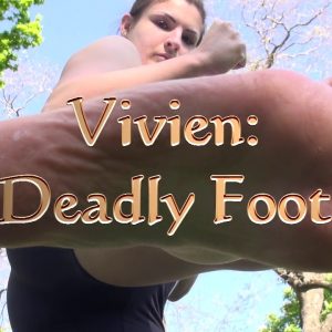 Vivien: Deadly foot